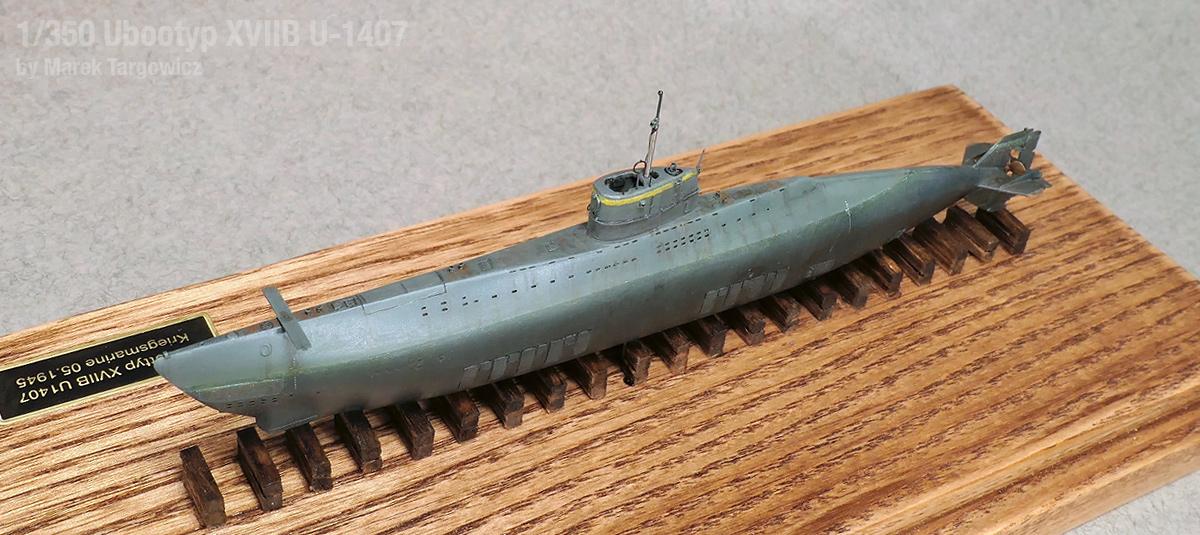 U1407 – Uboottyp XVIIB – 1/350 MikroMir - U-boat uboat - iModeler
